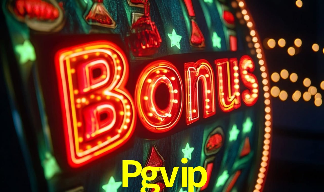 Bônus de Boas-vindas Pgvip